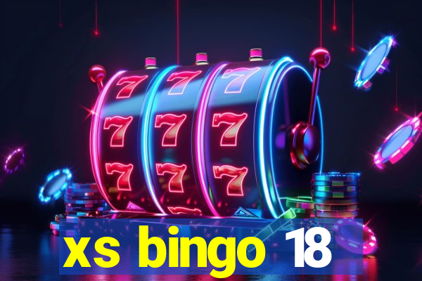 xs bingo 18