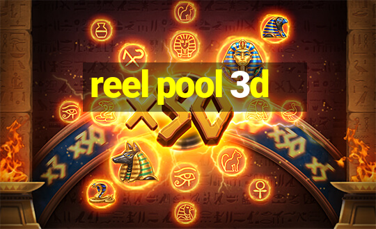 reel pool 3d