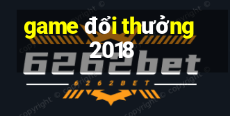 game đổi thưởng 2018