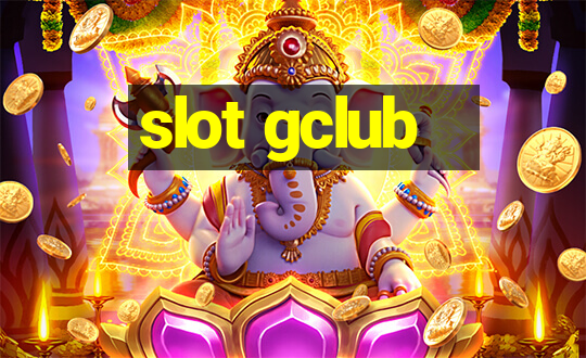 slot gclub