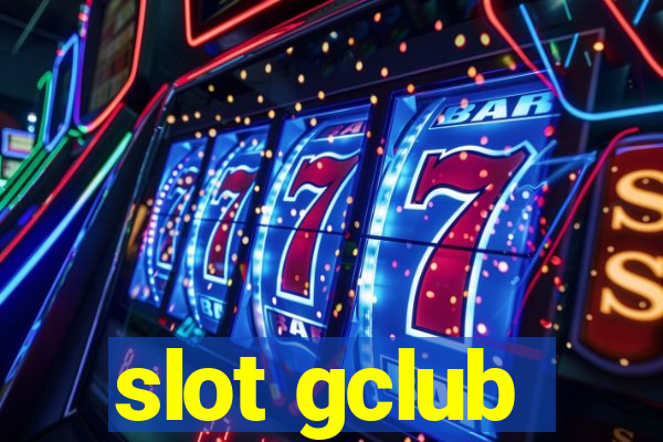 slot gclub