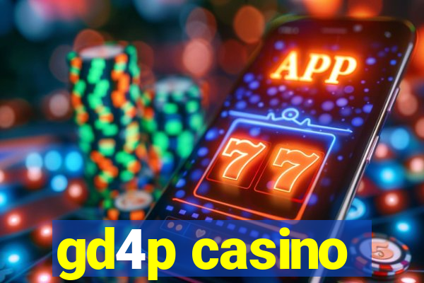 gd4p casino