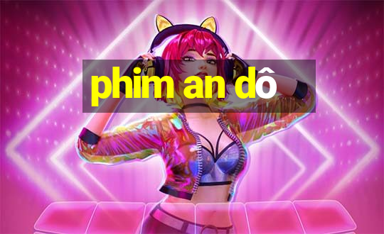 phim an dô