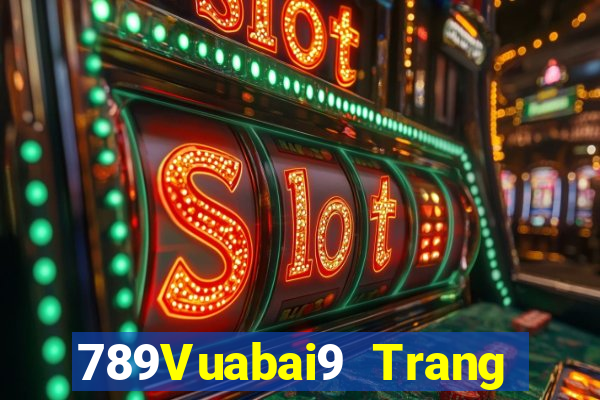 789Vuabai9 Trang web Châu Á