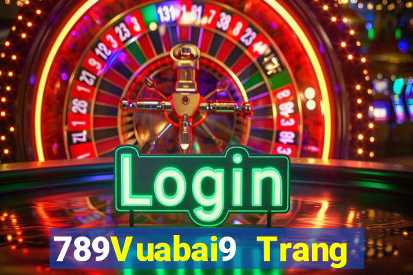 789Vuabai9 Trang web Châu Á