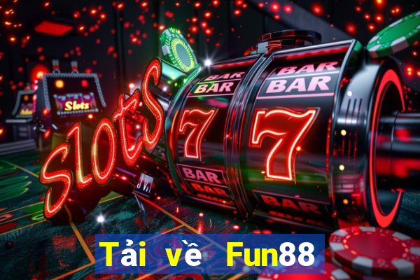 Tải về Fun88 giải trí Ngôi sao may mắn