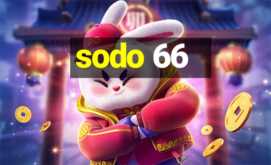 sodo 66