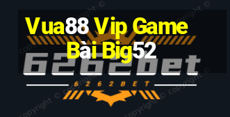 Vua88 Vip Game Bài Big52