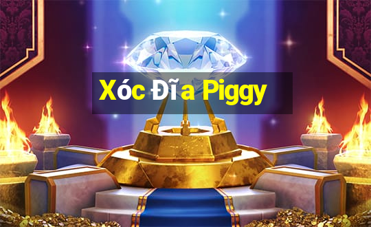 Xóc Đĩa Piggy