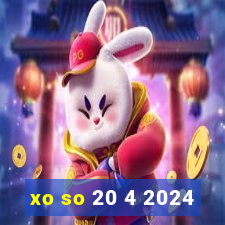 xo so 20 4 2024