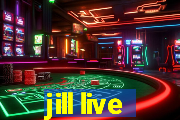 jill live