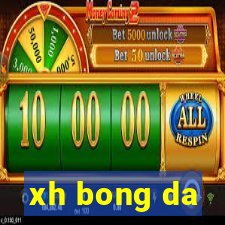 xh bong da