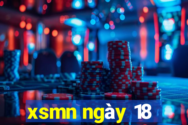 xsmn ngày 18