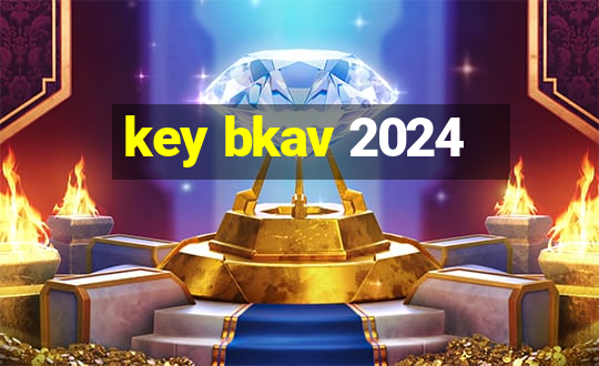 key bkav 2024