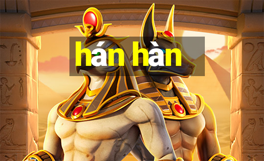 hán hàn