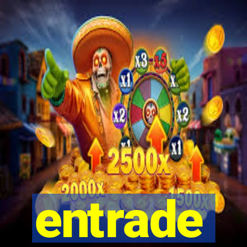 entrade