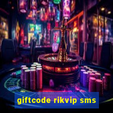 giftcode rikvip sms