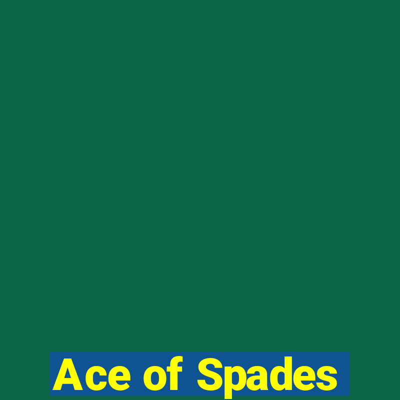 Ace of Spades