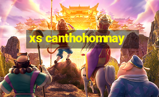 xs canthohomnay