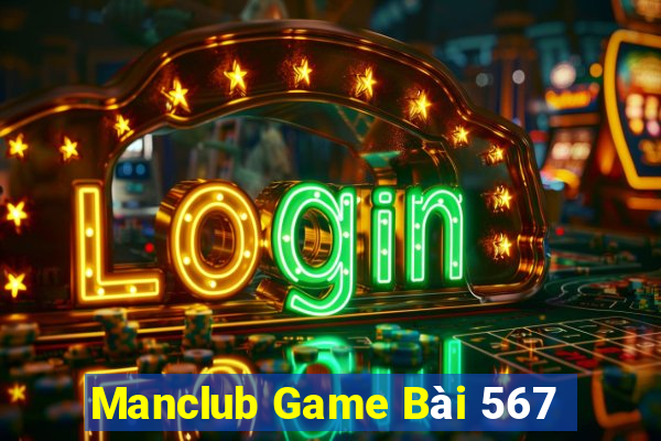 Manclub Game Bài 567