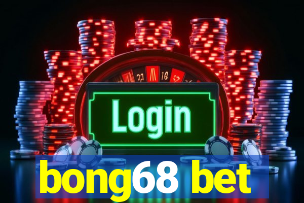 bong68 bet