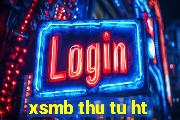 xsmb thu tu ht