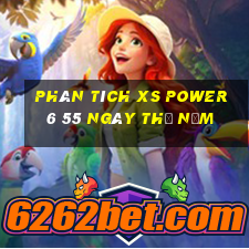 Phân tích XS power 6 55 ngày thứ năm