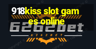 918kiss slot games online