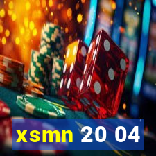 xsmn 20 04