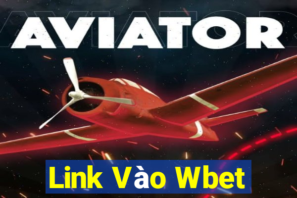 Link Vào Wbet