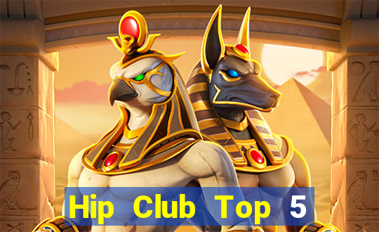 Hip Club Top 5 Game Bài Đổi Thưởng Uy Tín 2024