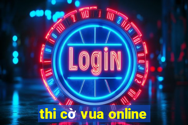 thi cờ vua online