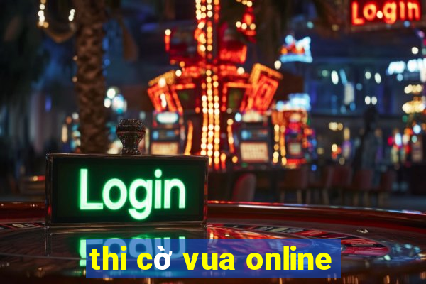 thi cờ vua online