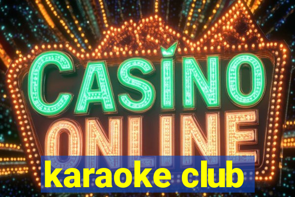 karaoke club