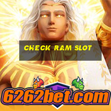 check ram slot