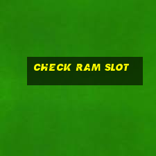 check ram slot