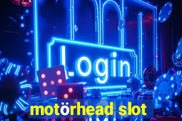 motörhead slot