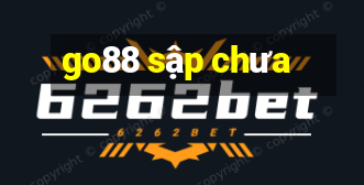 go88 sập chưa