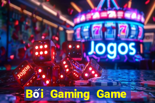 Bối Gaming Game The Bài Mobile 2021