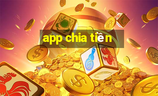 app chia tiền