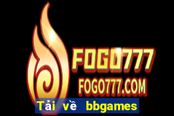 Tải về bbgames cho Android