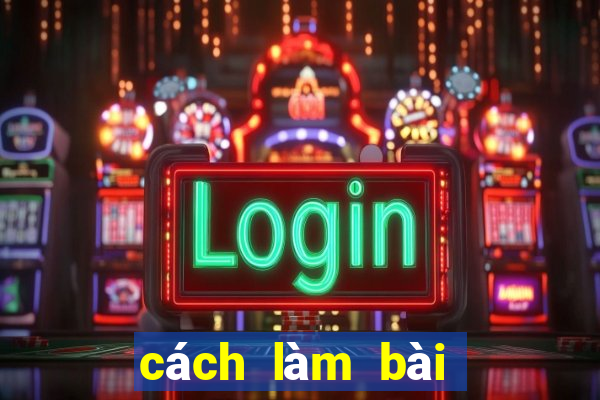 cách làm bài đánh liêng