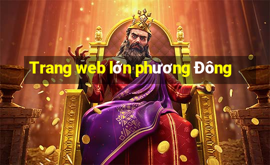 Trang web lớn phương Đông