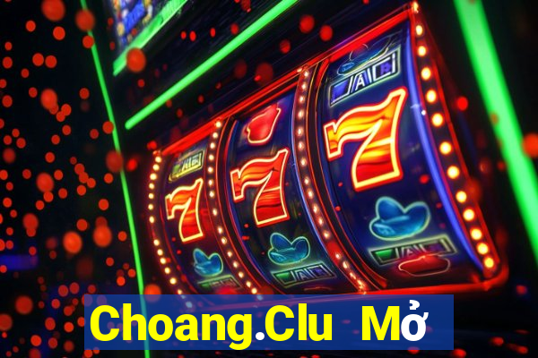 Choang.Clu Mở Trò Chơi Ô Tô