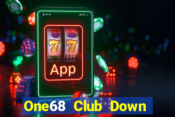 One68 Club Down Game Bài Vui