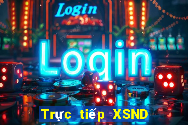 Trực tiếp XSND ngày 2