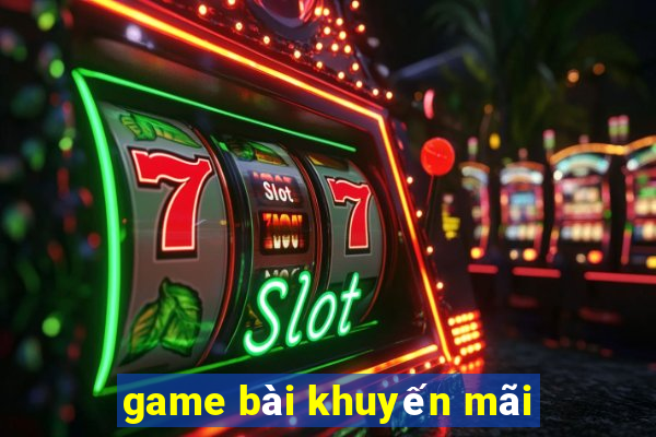 game bài khuyến mãi