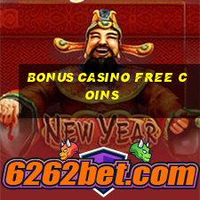 bonus casino free coins