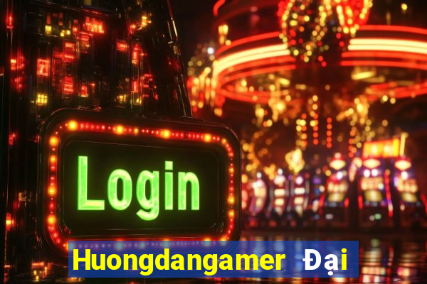 Huongdangamer Đại Lý Cấp 1 Game Bài