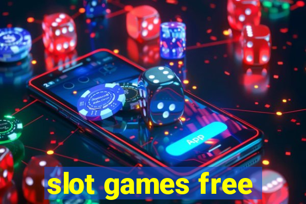 slot games free